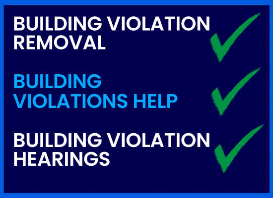 Building Violations removal, Building violations help, Building violations hearings